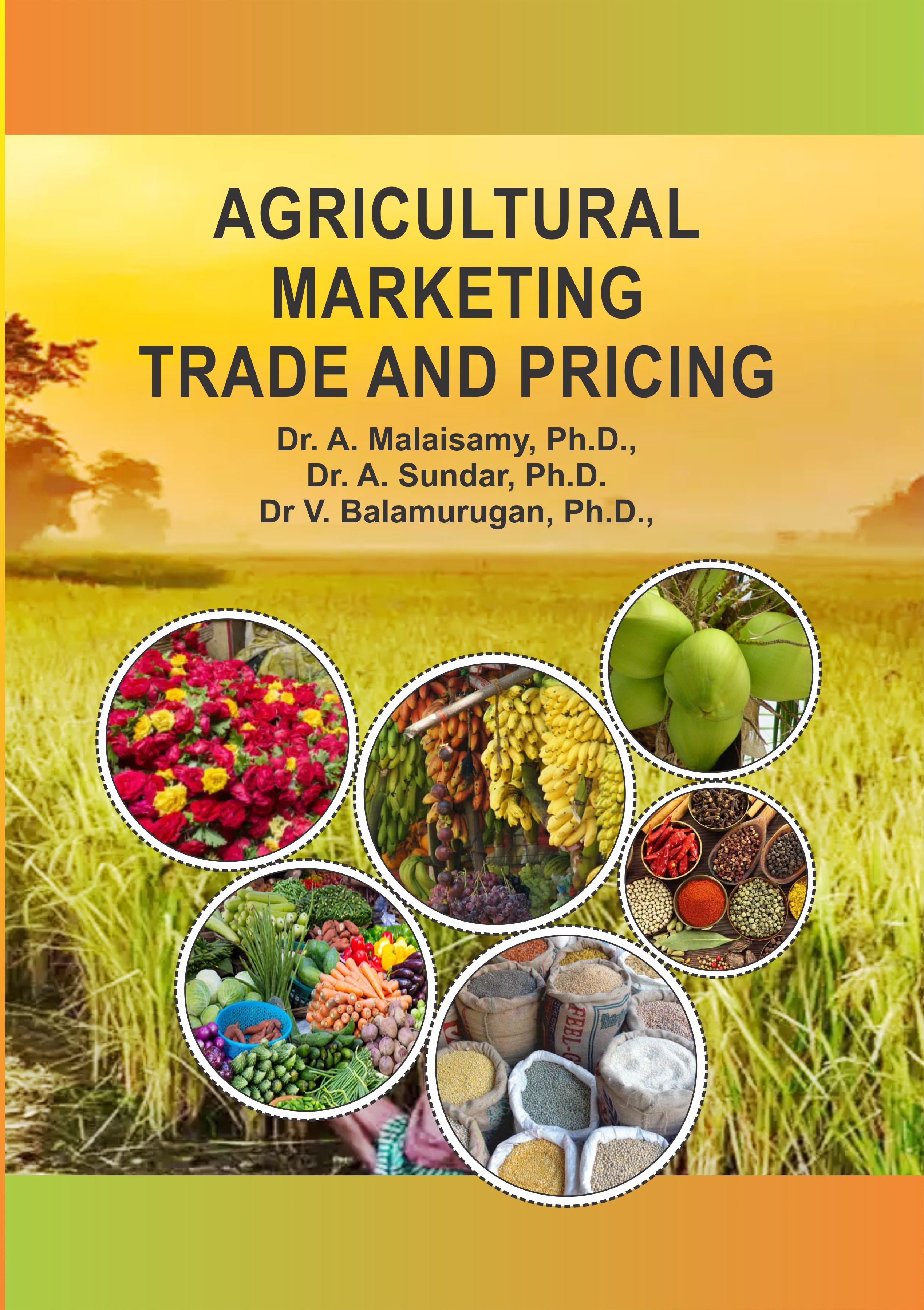 Agricultural Marketing, Trade And Prices