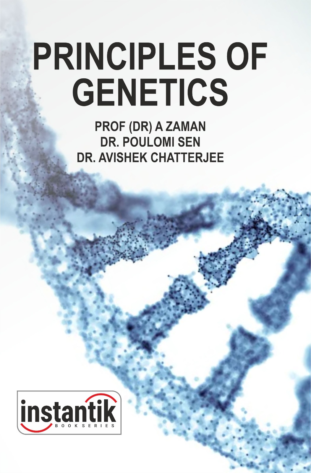 Principles Of Genetics (theory & Practices)